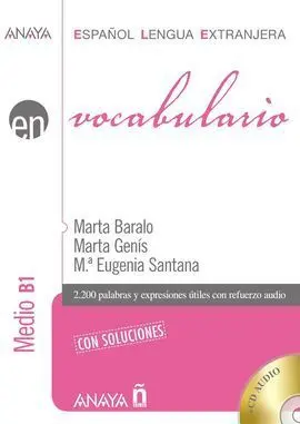 Vocabulario. Nivel Medio B1