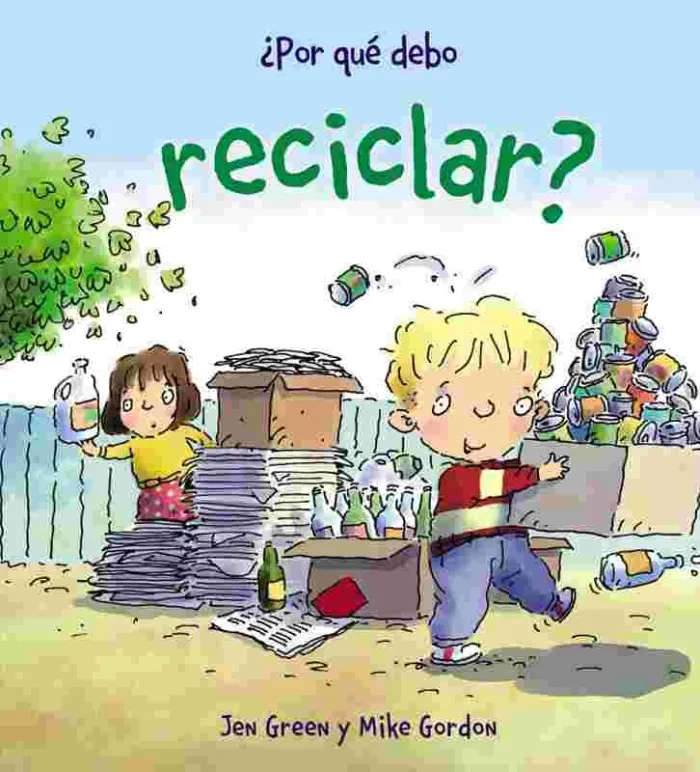 ¿Por qué Debo Reciclar?