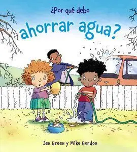 ¿Por qué Debo Ahorrar Agua?