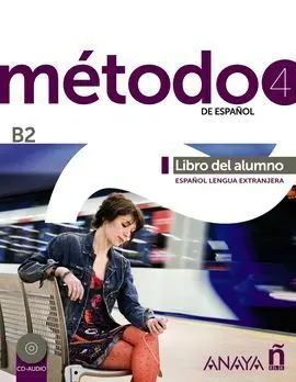 Método 4 de Español. Libro del Alumno. B2