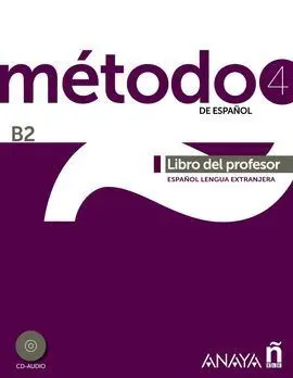 Método 4 de Español. Libro del Profesor B2