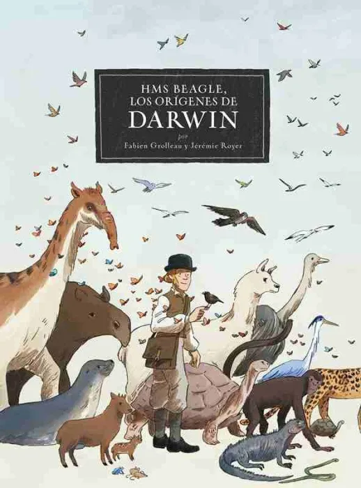 Hms Beagle. Los Origenes de Darwin