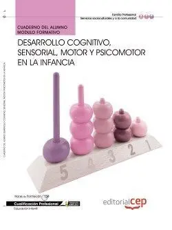 Cuaderno del Alumno Desarrollo Cognitivo, Sensorial, Motor y Psic