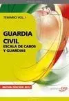 Temario I Guardia Civil. Escala de Cabos y Guardias