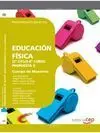 Cuerpo de Maestros. Educación Física (2º Ciclo-4º Curso. Propuesta I). Programac