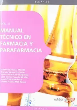 Manual Técnico en Farmacia y Parafarmacia. Vol. Ii