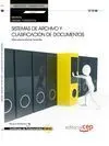 Manual Sistemas de Archivo y Clasificación de Documentos (Uf0347:Transversal). C