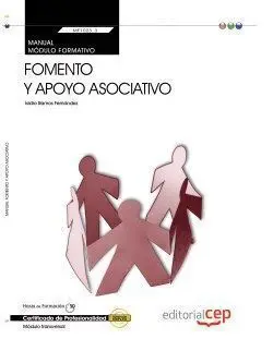 Manual Fomento y Apoyo Asociativo (Mf1023_3: Transversal). Certif