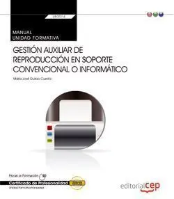 Manual. Gestión Auxiliar de Reproducción en Soporte Convencional o Informático (