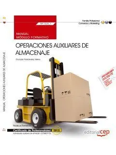 Manual. Operaciones Auxiliares de Almacenaje (Mf1325_1). Certificados de Profesi