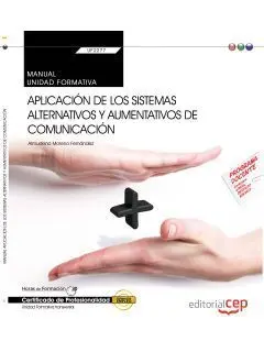 Manual. Aplicación de los Sistemas Alternativos y Aumentativos de Comunicación (