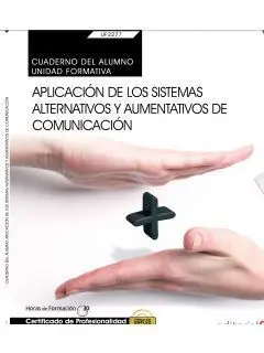 Cuaderno del Alumno. Aplicación de los Sistemas Alternativos y Aumentativos de C