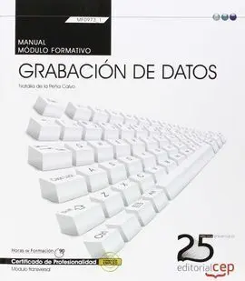 Manual. Grabacion de Datos (Transversal: Mf0973_1). Certificados