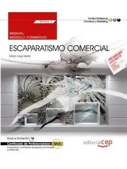 Manual. Escaparatismo Comercial (Mf0504_3)