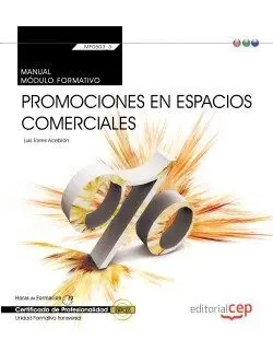 Manual. Promociones en Espacios Comerciales (Mf0503_3)