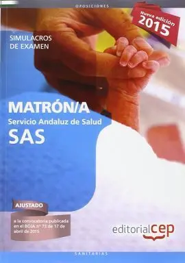 Matron/A Servicio Andaluz de Salud Simulacros de Examen