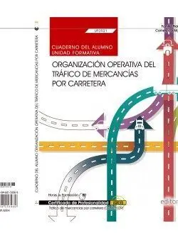 Cuaderno Organización Operativa del Tráfico de Mercancías por Carretera