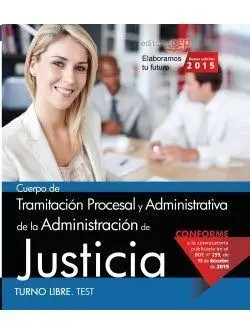 Cuerpo de Tramitacion Procesal y Administrativa Justicia T Libre Test