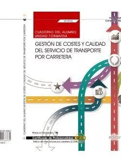 Cuaderno Gestión Costes y Calidad Servicio Transporte Carretera