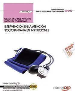 Cuaderno del Alumno. Intervención en la Atención Sociosanitaria a Personas Depen