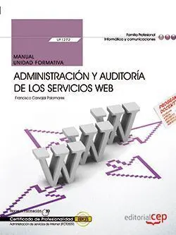 Manual. Administración y Auditoría de los Servicios Web (Uf1272). Certificados D