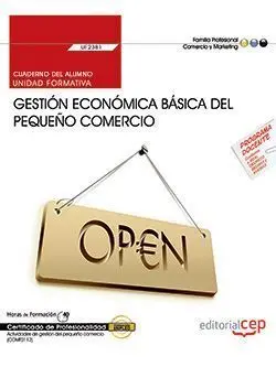 Cuaderno del Alumno : Gestión Económica Básica del Pequeño Comercio : Certificad