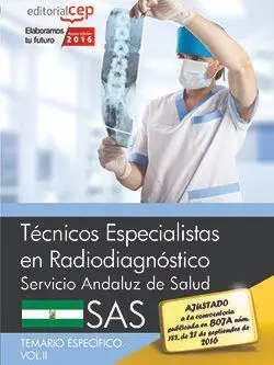 Técnicos Especialistas en Radiodiagnóstico. Servicio Andaluz de Salud (Sas). Tem