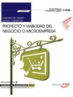 Cuaderno del Alumno. Proyecto y Viabilidad del Negocio o Microempresa (Uf1819).