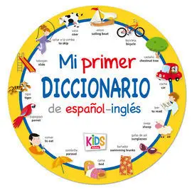 Mi Primer Diccionario Kids de Español-Inglés