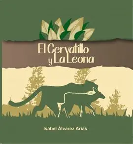 El Cervatillo y la Leona