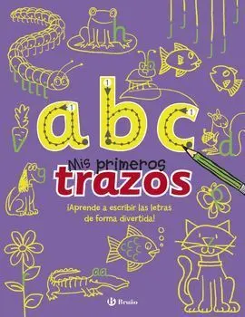 A B C - Mis Primeros Trazos