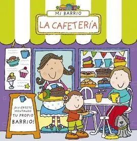 Mi Barrio. La Cafetería