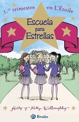 Escuela para Estrellas: 1. Er Trimestre en L'étoile