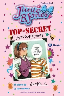 Top-Secret (Privadísimo): el Diario de Junie B. (¡Y tuyo También!)