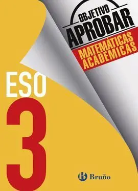 Objetivo Aprobar Matemáticas Académicas 3 eso