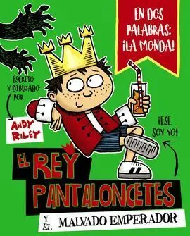 El Rey Pantaloncetes y el Malvado Emperador