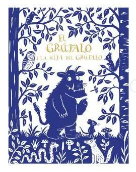 El Grúfalo y la Hija del Grúfalo. Edición de Lujo