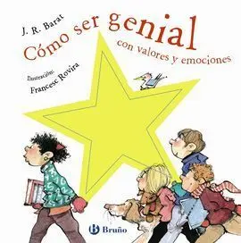 Cómo Ser Genial con Valores y Emociones