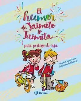El Humor de Jaimito y Jaimita... Para Partirse de Risa