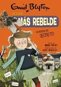 Enid Blyton. La Niña Más Rebelde, 5. La Niña Más Rebelde Guarda u