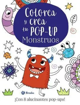 Colorea y Crea tu Pop-Up. Monstruos