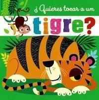 ¿Quieres Tocar a un Tigre?