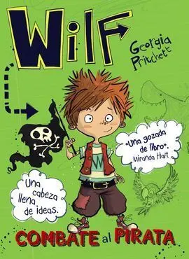 Wilf Combate Al Pirata. Libro 2
