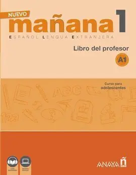 Nuevo Mañana 1 A1. Libro del Profesor