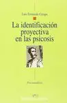 La Identificación Proyectiva en las Psicosis