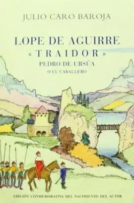 Lope de Aguirre Traidor