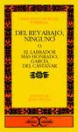 Del Rey Abajo Ninguno