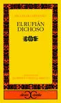 El Rufian Dichoso