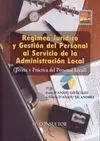 Régimen Jurídico y Gestión del Personal Al Servicio de la Administración Local