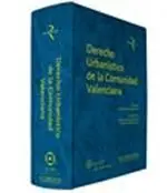 Derecho Urbanistico Comunidad Valenciana 1ª Ed